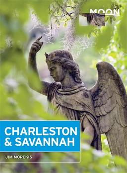 Moon Charleston & Savannah (Moon Handbooks)