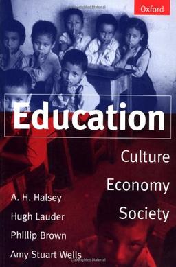 Education: Culture, Economy, and Society