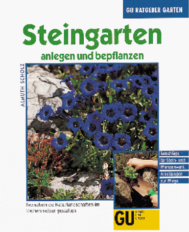 Steingarten anlegen und bepflanzen