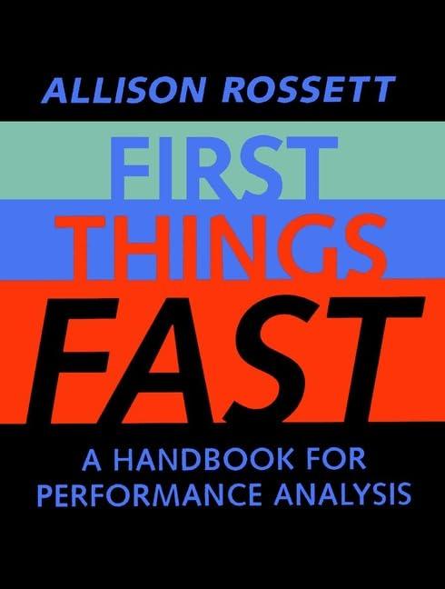 First Things Fast: A Handbook for Performance Analysis