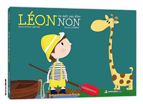 Léon ne sait pas dire non