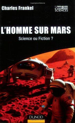 L'homme sur Mars : science ou fiction ?