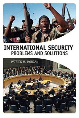 International Security: Problems and Solutions