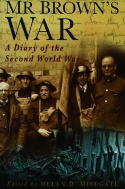 Mr Brown's War: A Diary of the Second World War