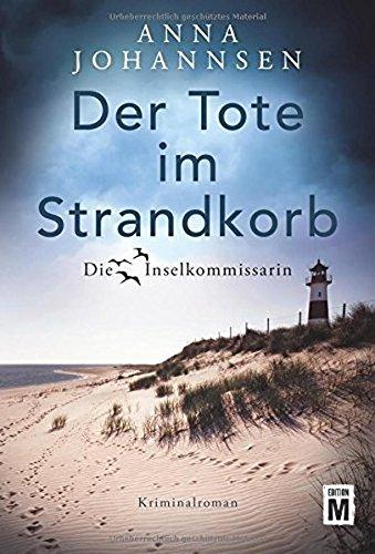 Der Tote im Strandkorb (Die Inselkommissarin, Band 1)