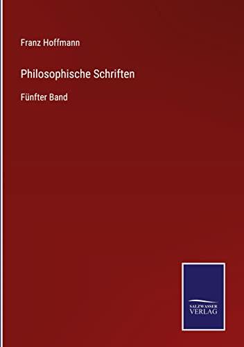 Philosophische Schriften: Fünfter Band