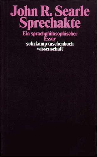 Sprechakte: Ein sprachphilosophischer Essay