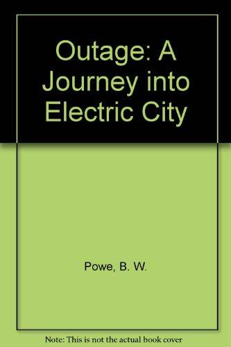 Outage: A Journey into Electric City