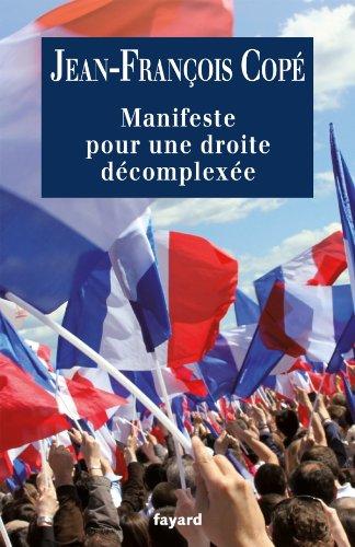 Manifeste pour une droite décomplexée