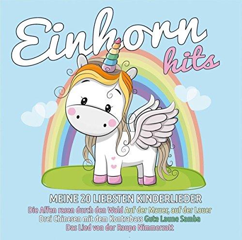 Einhorn Hits - meine 20 liebsten Kinderlieder