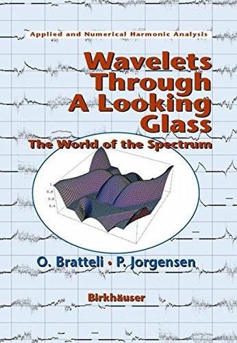 Wavelets Through a Looking Glass: The World of the Spectrum. Applied and Numerical Harmonic Analysis