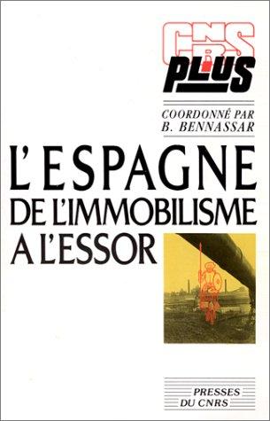 L'Espagne, de l'immobilisme à l'essor