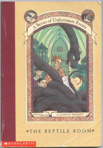 The Reptile Room (A Series of Unfortunate Events, Book 2)