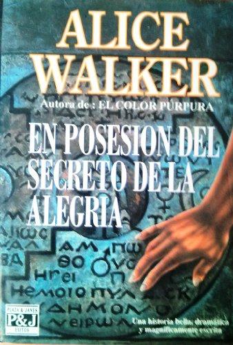 Posesion del secreto de la alegria, en