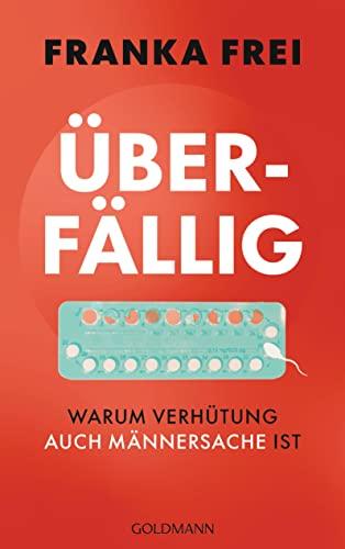 Überfällig: Warum Verhütung auch Männersache ist