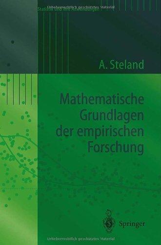 Mathematische Grundlagen der empirischen Forschung (Statistik und ihre Anwendungen)