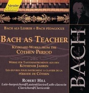 Edition Bachakademie Vol. 107 (Bach als Lehrer: Werke aus den Köthener Jahren)