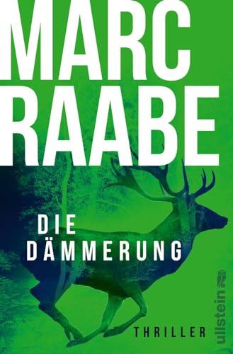 Die Dämmerung: Thriller | Dieser Thriller von Bestsellerautor Marc Raabe bringt Sie um den Schlaf! (Art Mayer-Serie, Band 2)