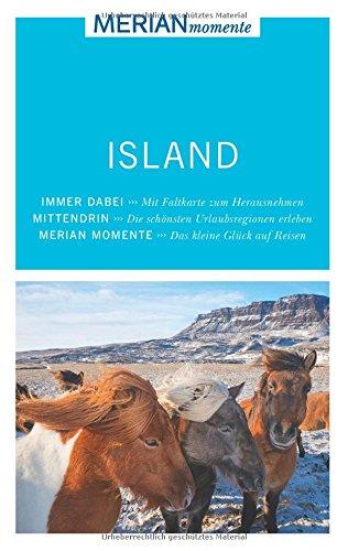 MERIAN momente Reiseführer Island: Mit Extra-Karte zum Herausnehmen