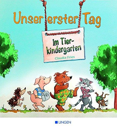 Unser erster Tag - Im Tierkindergarten