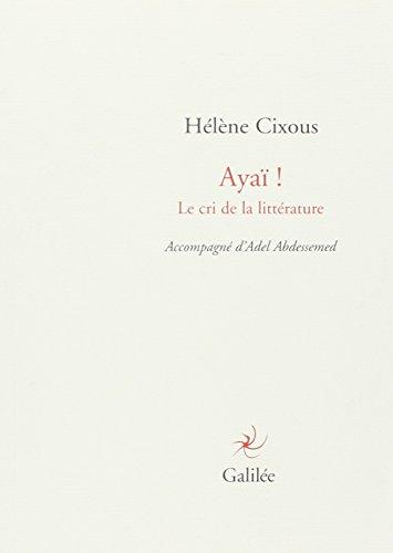 Ayaï ! : le cri de la littérature