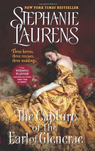 The Capture of the Earl of Glencrae (Cynster Sisters Trilogy)