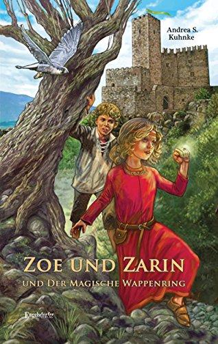 Zoe und Zarin und der magische Wappenring