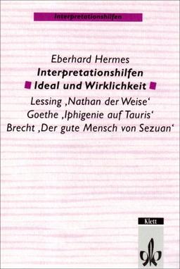 Interpretationshilfen Ideal und Wirklichkeit