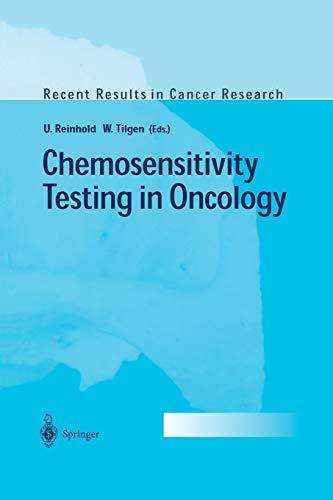 Chemosensitivity Testing in Oncology (Recent Results in Cancer Research) (Recent Results in Cancer Research, 161, Band 161)