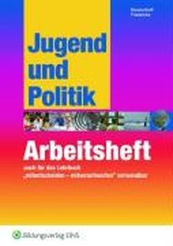 Jugend und Politik. Arbeitsheft zu 0169NI