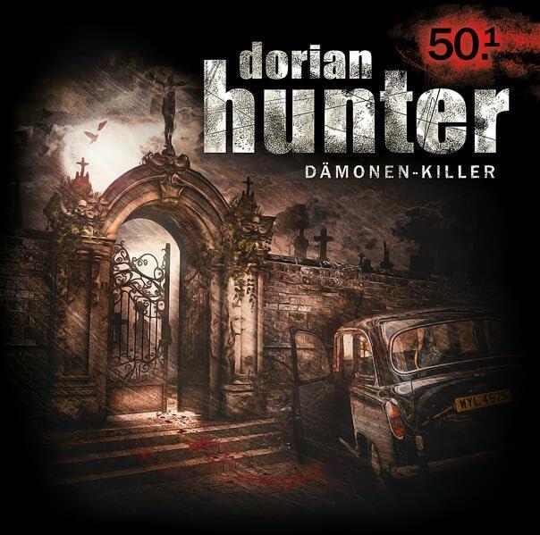 Dorian Hunter Hörspiele Folge 50.1 – Das Kind der Hexe – Der Plan (Dorian Hunter (Hörspiele): Dämonenkiller)