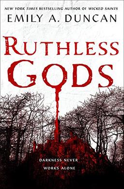 Ruthless Gods (Something Dark and Holy)