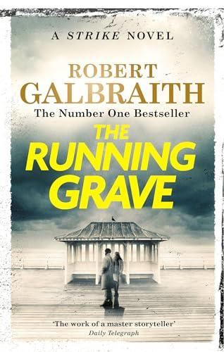 The Running Grave: Cormoran Strike Book 7