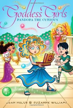 Pandora the Curious (Volume 9) (Goddess Girls, Band 9)