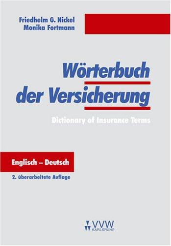 Wörterbuch der Versicherung /Dictionary of Insurance Terms: Englisch-Deutsch