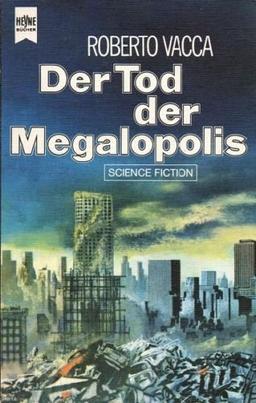 Der Tod der Megalopolis.