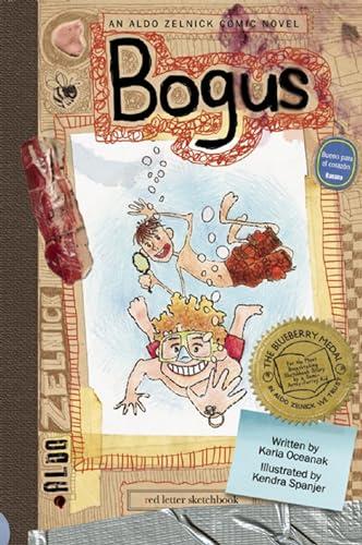 Bogus: Book 2 (The Aldo Zelnick Comic Novel Series, 2, Band 2)