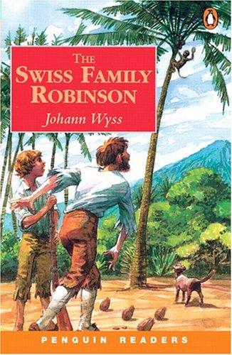 The Swiss Family Robinson (Penguin Readers: Level 3)