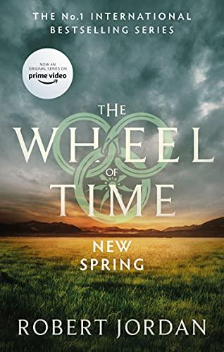 New Spring: A Wheel of Time Prequel: A Wheel of Time Prequel (soon to be a major TV series)