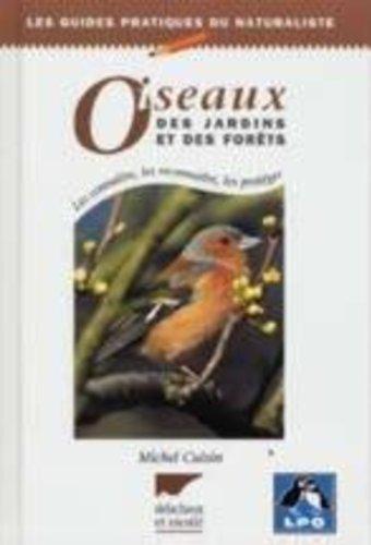 Oiseaux des jardins et des forêts