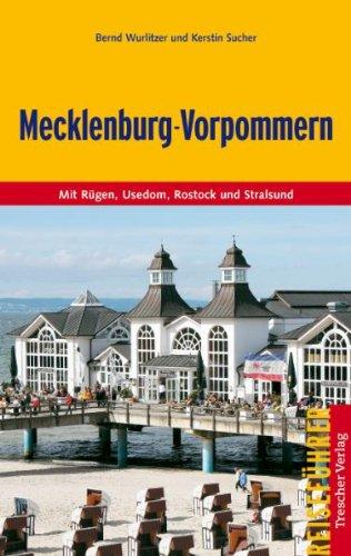 Mecklenburg-Vorpommern: Mit Rügen und Hiddensee, Usedom, Rostock und Stralsund