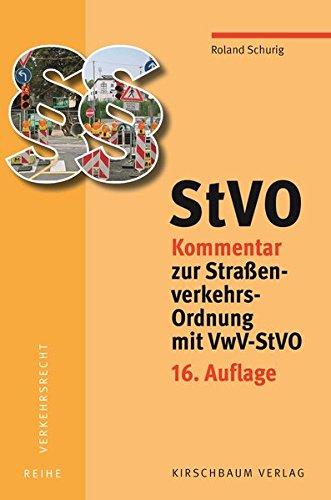 StVO Kommentar zur Straßenverkehrs-Ordnung mit VwV-StVO