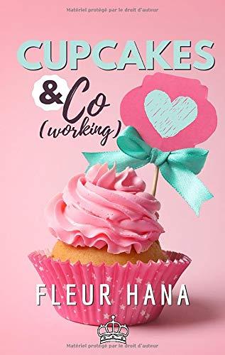 Cupcakes & Co(working): Le retour de la chicklit de l'été !