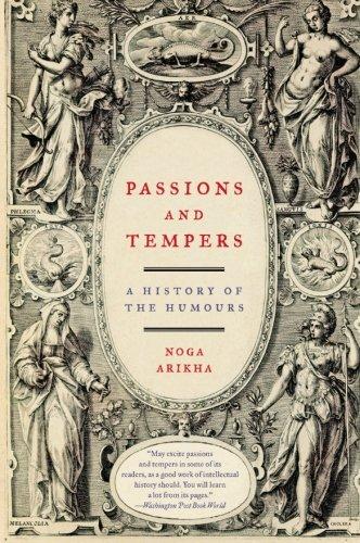 Passions and Tempers: A History of the Humours