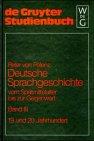 Deutsche Sprachgeschichte vom Spätmittelalter bis zur Gegenwart, Geb, Bd.3, 19. und 20. Jahrhundert (De Gruyter Studienbuch)