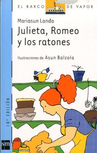 Julieta, Romeo y los ratones (Barco de Vapor Azul, Band 103)