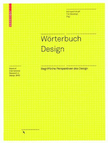 Wörterbuch Design: Begriffliche Perspektiven des Design (Board of International Research in Design)