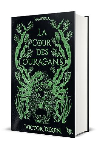 Vampyria. Vol. 3. La cour des ouragans