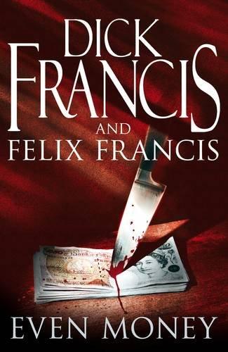 Even Money (Francis Thriller)