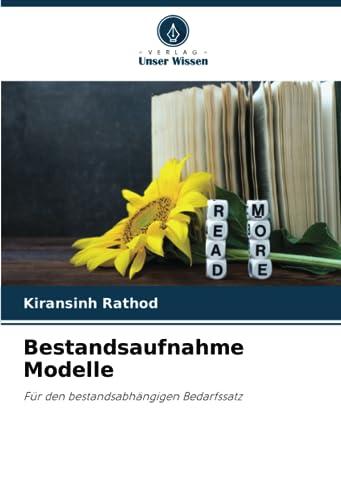 Bestandsaufnahme Modelle: Für den bestandsabhängigen Bedarfssatz